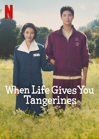 WHEN LIFE GIVES YOU TANGERINES